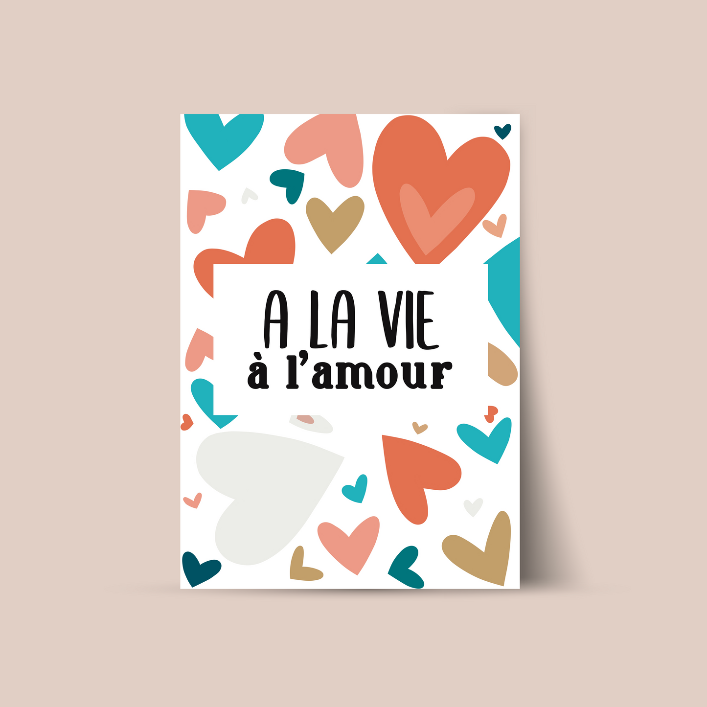 Affiche "A la vie à l'amour"