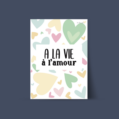 Affiche "A la vie à l'amour"