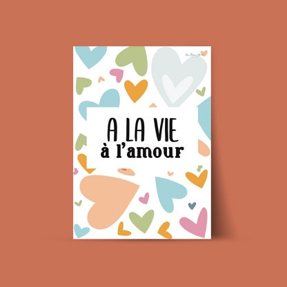 Affiche "A la vie à l'amour"