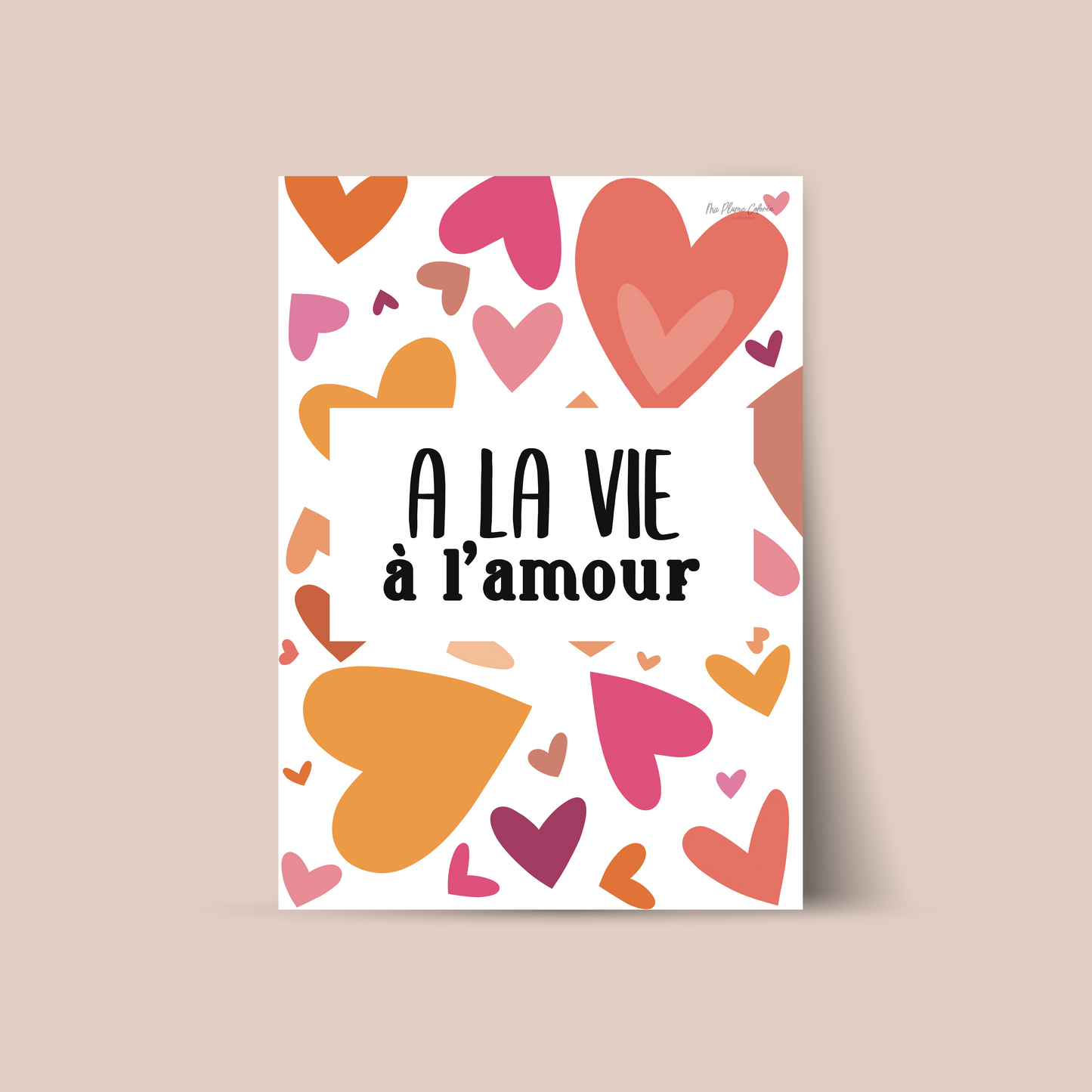 Affiche "A la vie à l'amour"