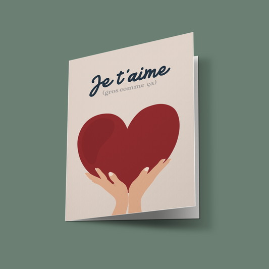 Carte "Je t'aime (gros comme ça)"