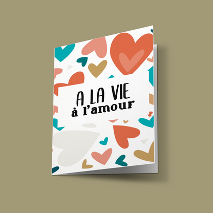 Carte "A la vie à l'amour"