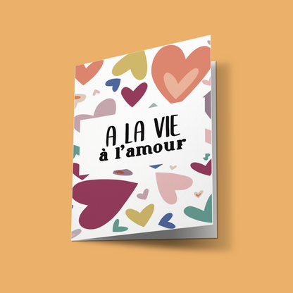 Carte "A la vie à l'amour"