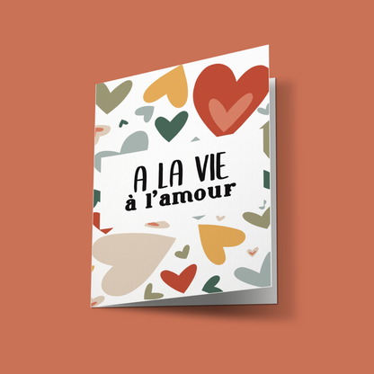 Carte "A la vie à l'amour"