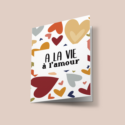 Carte "A la vie à l'amour"