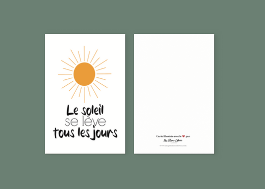 Carte "Le soleil se lève tous les jours"